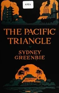 The Pacific Triangle — Sydney Greenbie cover