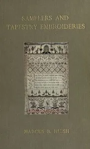 Samplers and Tapestry Embroideries: Second Edition cover