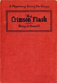 The Crimson Flash — Roy J. (Roy Judson) Snell cover