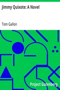 Jimmy Quixote: A Novel — Tom Gallon cover