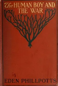 The Human Boy and the War — Eden Phillpotts cover