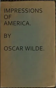 Impressions of America — Oscar Wilde cover