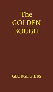 The Golden Bough — George Gibbs cover