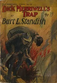 Dick Merriwell's Trap; Or, The Chap Who Bungled — Burt L. Standish cover
