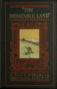 "The Debatable Land": A Novel — Arthur Colton cover