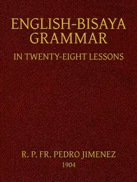 English-Bisaya Grammar, in Twenty Eight Lessons — Anonymous cover