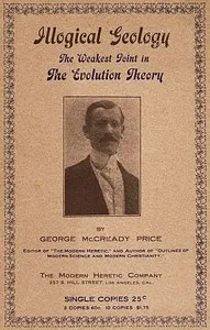 Illogical Geology, the Weakest Point in the Evolution Theory — George McCready Price cover
