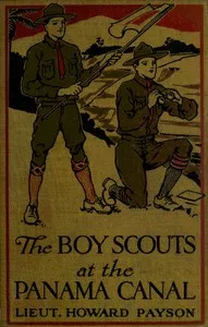 The Boy Scouts at the Panama Canal — John Henry Goldfrap cover