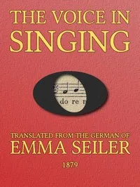 The Voice in Singing — Emma Seiler cover