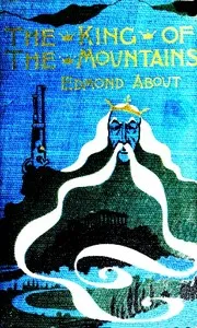 The King of the Mountains — Edmond About cover