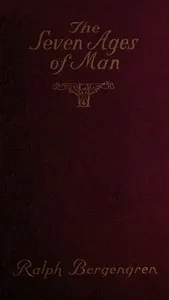 The Seven Ages of Man — Ralph Bergengren cover