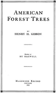 American Forest Trees — Henry H. Gibson cover