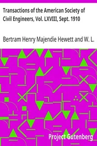 Transactions of the American Society of Civil Engineers, Vol. LXVIII, Sept. 1910: The New York Tunnel Extension of the Pennsylvania Railroad.; The North River Tunnels. Paper No. 1155 — Bertram Henry Majendie Hewett cover