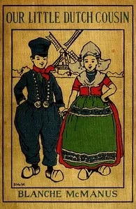 Our Little Dutch Cousin — Blanche McManus cover