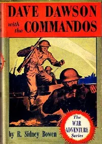 Dave Dawson with the Commandos — Robert Sidney Bowen cover