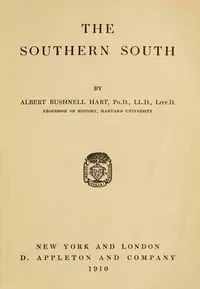 The Southern South — Albert Bushnell Hart cover