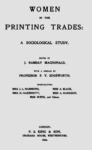 Women in the Printing Trades: A Sociological Study. cover