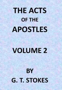 The Expositor's Bible: The Acts of the Apostles, Vol. 2 cover