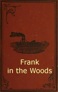 Frank in the Woods — Harry Castlemon cover