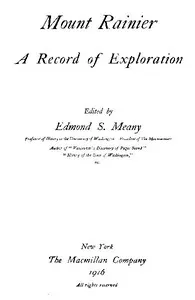 Mount Rainier, a Record of Exploration — Anonymous cover