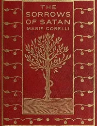 The Sorrows of Satan: or, The Strange Experience of One Geoffrey Tempest, Millionaire: A Romance — Marie Corelli cover