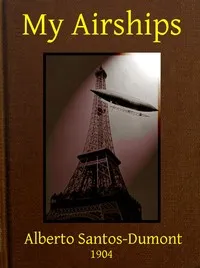 My Airships; The Story of My Life cover