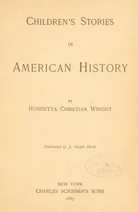 Children's Stories in American History — Henrietta Christian Wright cover