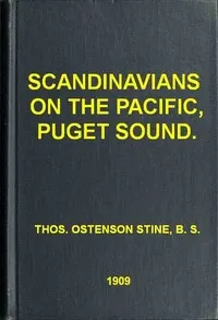 Scandinavians on the Pacific, Puget Sound — Thomas Ostenson Stine cover