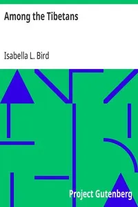 Among the Tibetans — Isabella L. (Isabella Lucy) Bird cover