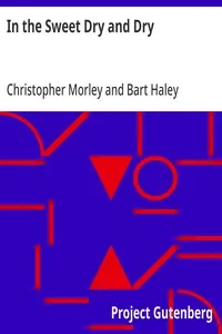 In the Sweet Dry and Dry — Christopher Morley cover