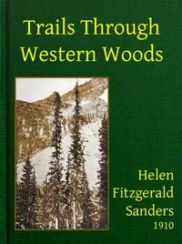 Trails Through Western Woods — Helen Fitzgerald Sanders cover