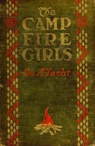 The Camp Fire Girls on a Yacht — Margaret Love Sanderson cover