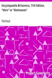 Encyclopaedia Britannica, 11th Edition, "Mars" to "Matteawan": Volume 17, Slice 7 — Various cover