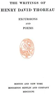 Excursions, and Poems: The Writings of Henry David Thoreau, Volume 05 (of 20) — Henry David Thoreau cover