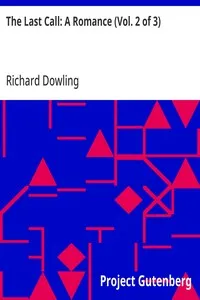 The Last Call: A Romance (Vol. 2 of 3) — Richard Dowling cover