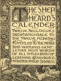 The Shepheard's Calender: Twelve Aeglogues Proportionable to the Twelve Monethes cover