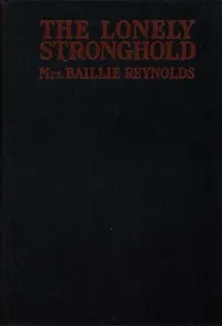 The Lonely Stronghold — Baillie, Mrs. Reynolds cover