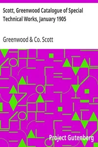 Scott, Greenwood Catalogue of Special Technical Works, January 1905 — Greenwood & Co. Scott cover