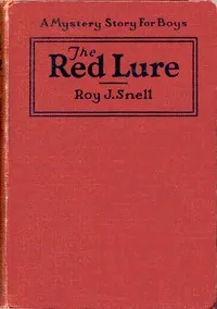 The Red Lure — Roy J. (Roy Judson) Snell cover