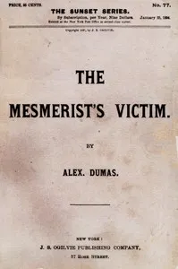 The Mesmerist's Victim — Alexandre Dumas cover