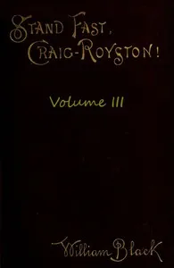 Stand Fast, Craig-Royston! (Volume III) — William Black cover