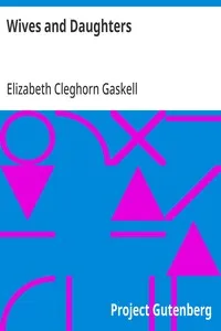 Wives and Daughters — Elizabeth Cleghorn Gaskell cover