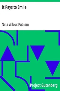 It Pays to Smile — Nina Wilcox Putnam cover
