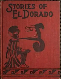The Stories of El Dorado — Frona Eunice Wait cover