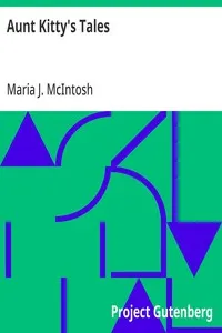 Aunt Kitty's Tales — Maria J. (Maria Jane) McIntosh cover