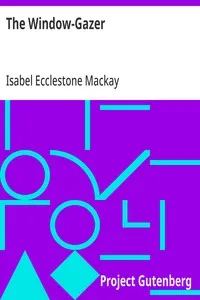 The Window-Gazer — Isabel Ecclestone Mackay cover