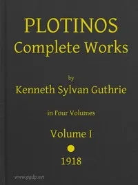 Plotinos: Complete Works, v. 1: In Chronological Order, Grouped in Four Periods — Plotinus cover
