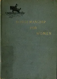 Horsemanship for Women — Theodore H. (Theodore Hoe) Mead cover