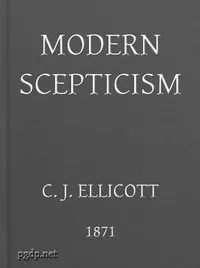 Modern Skepticism: A Course of Lectures Delivered at the Request of the Christian Evidence Society — Anonymous cover