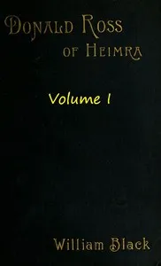 Donald Ross of Heimra (Volume 1 of 3) — William Black cover